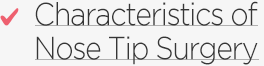 Characteristics of Nose Tip Surgery