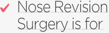 Nose Revision Surgery Surgery is for 