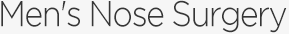 Mens Nose Surgery