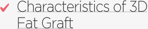 Characteristics of 3D Fat Graft